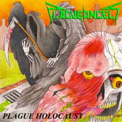 Plague Angels : Plague Holocaust